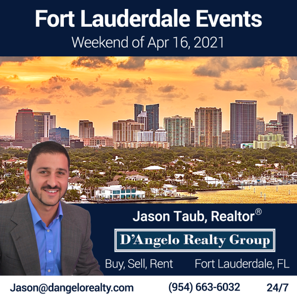 Fort Lauderdale Events Weekend of April 16, 2021 Jason Taub