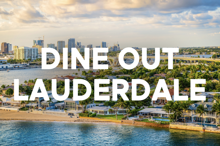 Dine Out Lauderdale Has Begun! Jason Taub Selling South Florida.